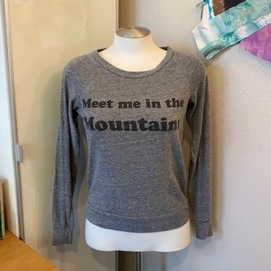 “Meet me in the Mountains” Long Sleeve (sz XS)